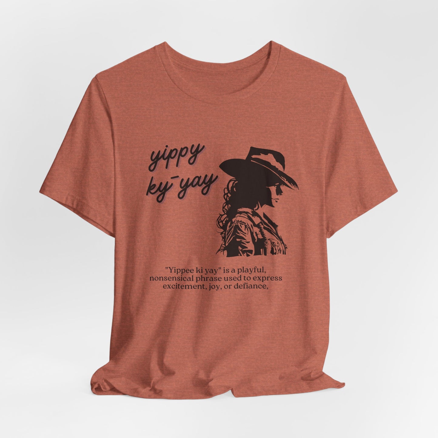 Yippy Ky Yay Cowboy Graphic Tee — Western Silhouette Shirt with Playful Definition