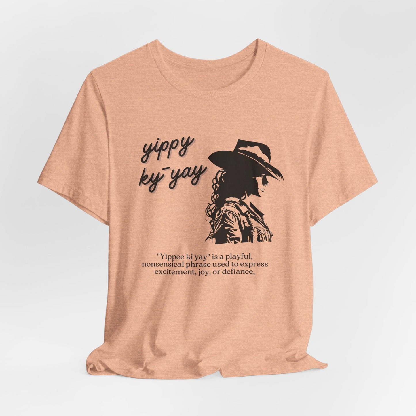 Yippy Ky Yay Cowboy Graphic Tee — Western Silhouette Shirt with Playful Definition