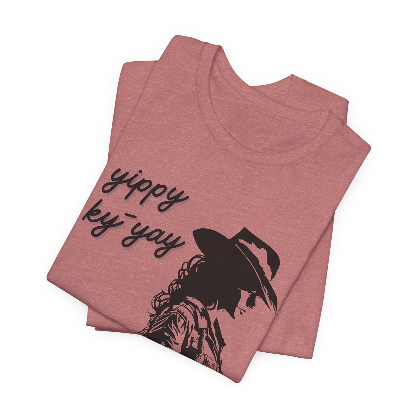 Yippy Ky Yay Cowboy Graphic Tee — Western Silhouette Shirt with Playful Definition