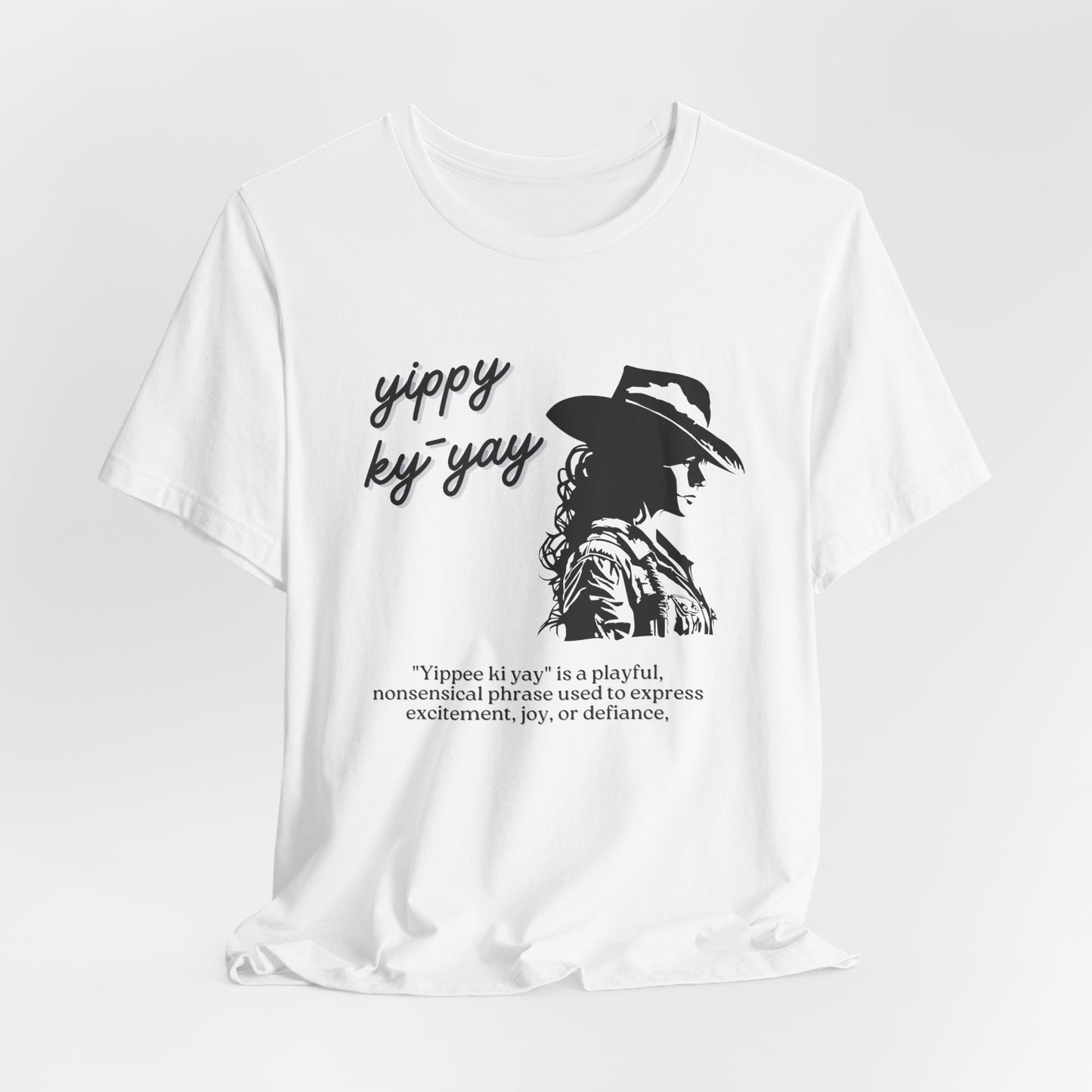 Yippy Ky Yay Cowboy Graphic Tee — Western Silhouette Shirt with Playful Definition