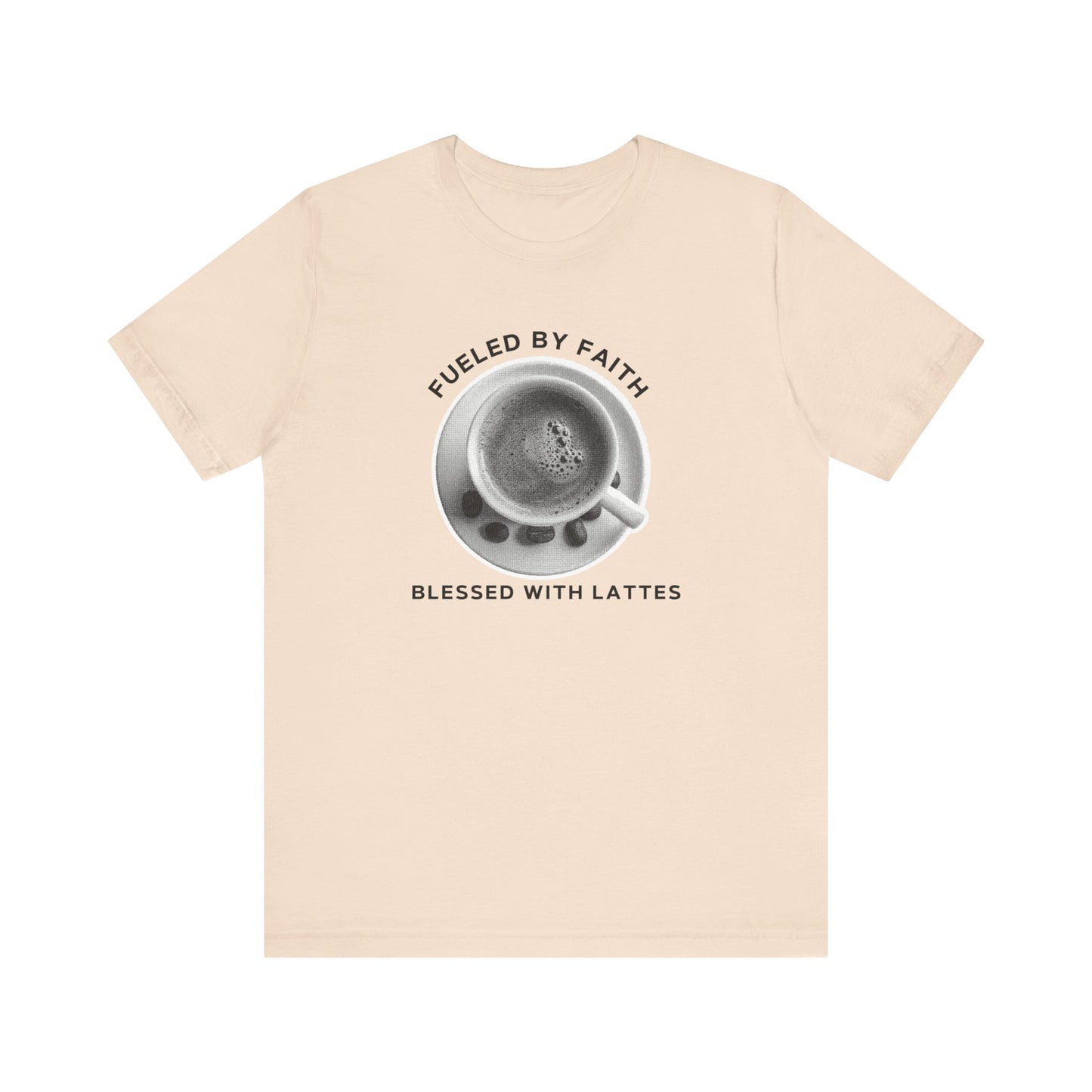 Fueled by Faith, Blessed with Lattes Tee