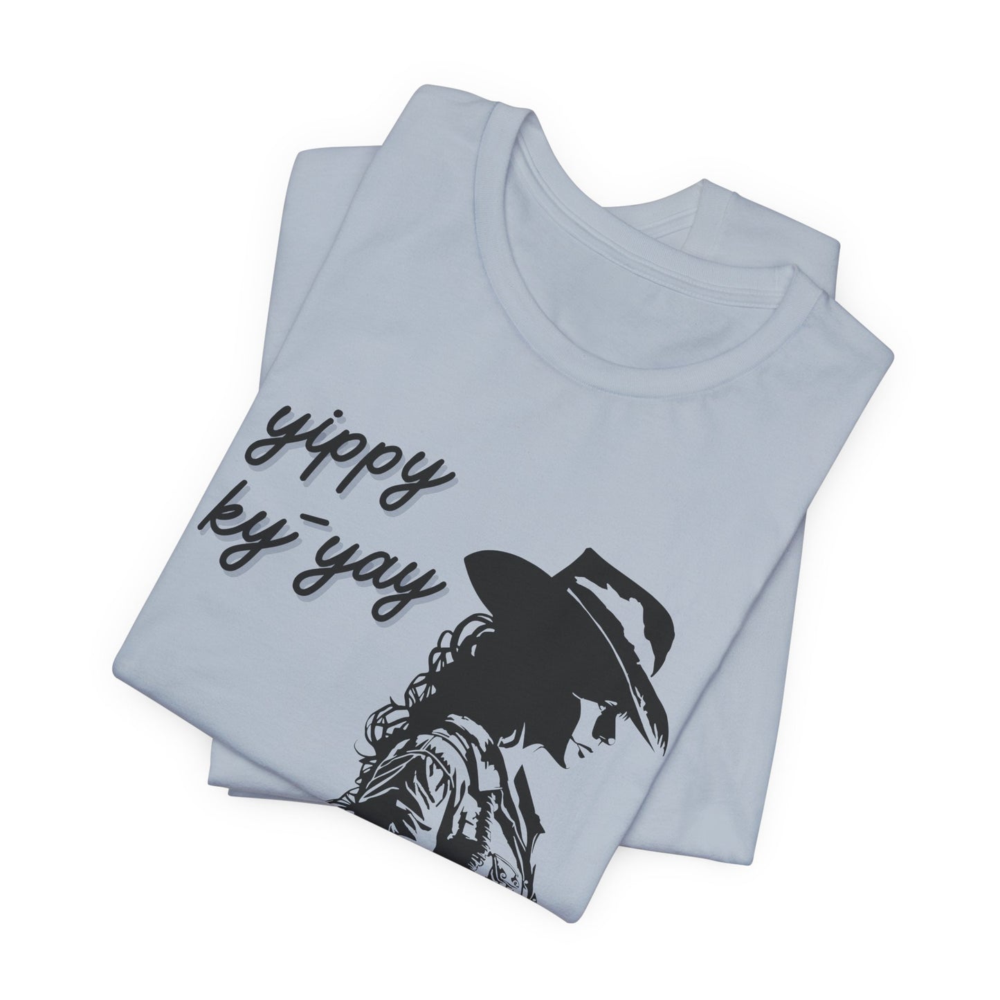 Yippy Ky Yay Cowboy Graphic Tee — Western Silhouette Shirt with Playful Definition