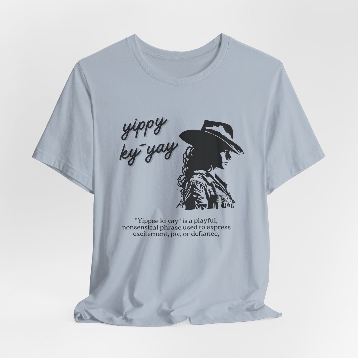 Yippy Ky Yay Cowboy Graphic Tee — Western Silhouette Shirt with Playful Definition