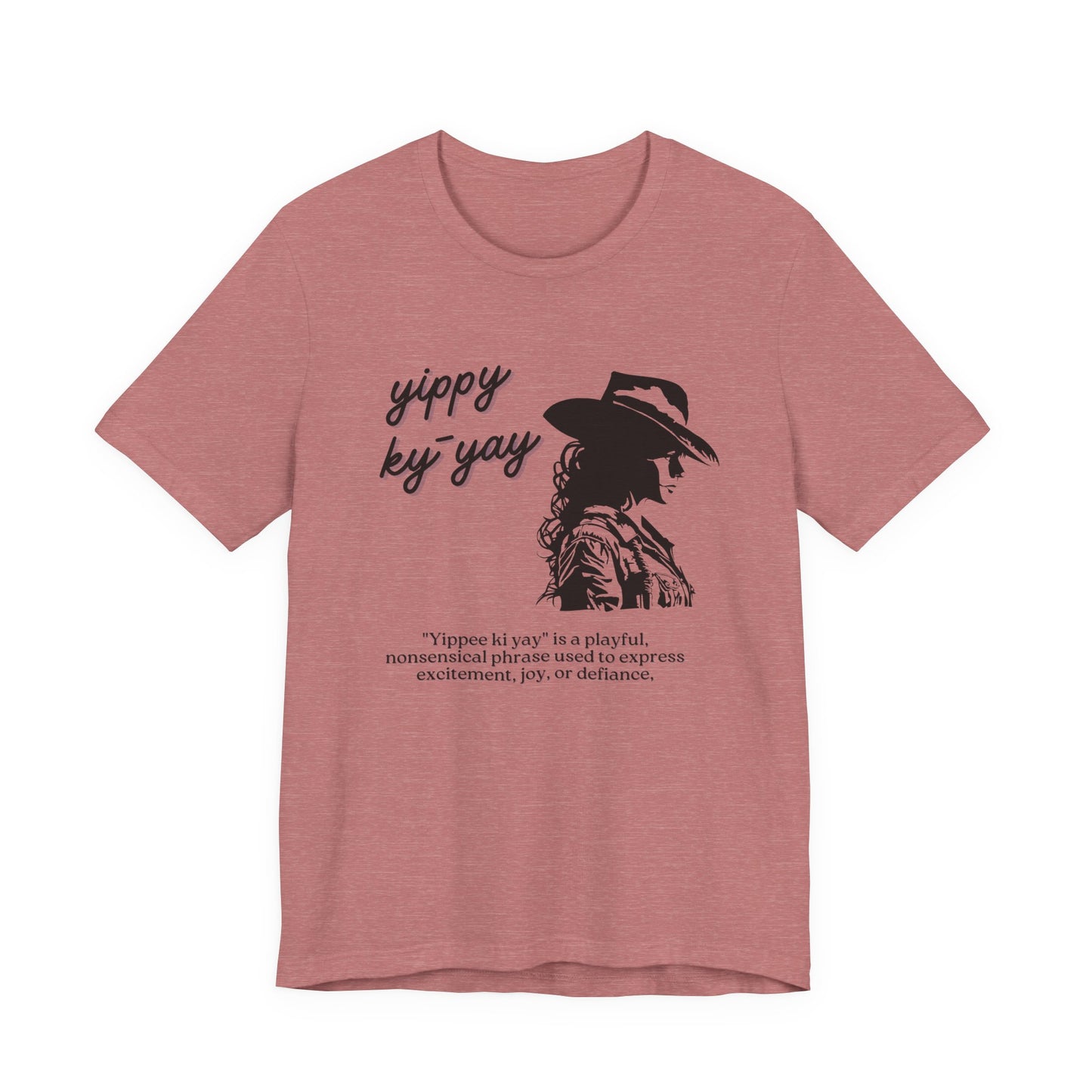 Yippy Ky Yay Cowboy Graphic Tee — Western Silhouette Shirt with Playful Definition